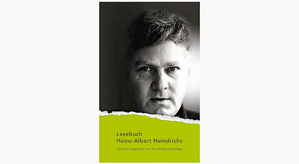 Heinz-Albert Heindrichs Lesebuch