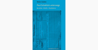 Paul Schallück unterwegs. Berichte – Briefe – Feuilletons